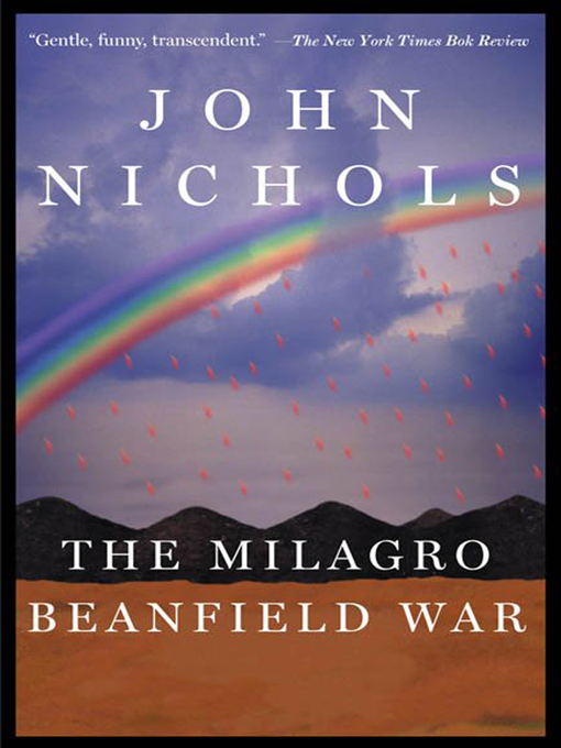 Title details for The Milagro Beanfield War by John Nichols - Available